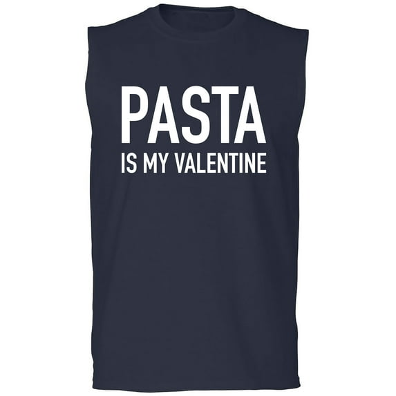 Pasta Is My Valentine Adult Sleeveless Tee
