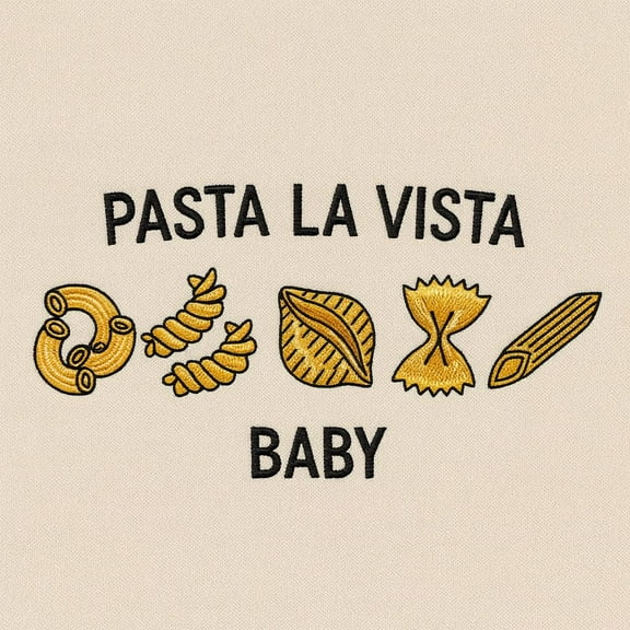 Pasta La Vista Baby Embroidery Design, Funny Food Lover Crewneck, Italian Pasta Pullover, Cute Pun Gift for Chef or Friend