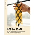 thumbnail image 1 of Pasta Man : El arte de elaborar pasta espectacular y 40 recetas para saborearla (Hardcover), 1 of 1