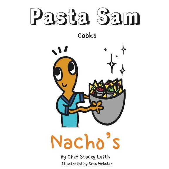 Pasta Sam Pasta Sam: Volume 3 - Nacho's, Book 3, (Paperback)