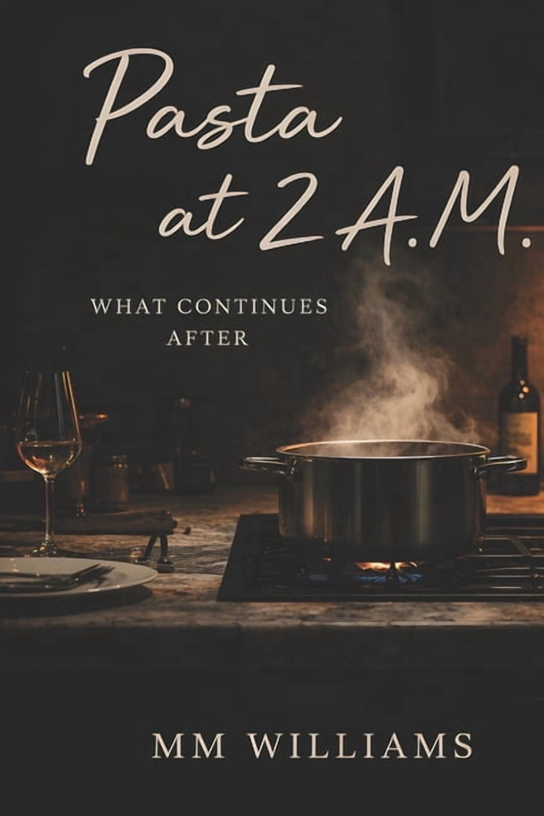 Pasta at 2 A.M.: What Continues After, (Paperback)