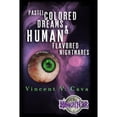 thumbnail image 1 of Pre-Owned Pastel Colored Dreams & Human Flavored Nightmares (Paperback) 0692840419 9780692840412, 1 of 1