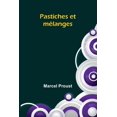 thumbnail image 1 of Pastiches et mélanges, (Paperback), 1 of 1
