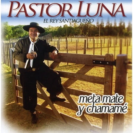 Pastor Luna - Meta Mate y Chamame - Music & Performance - CD