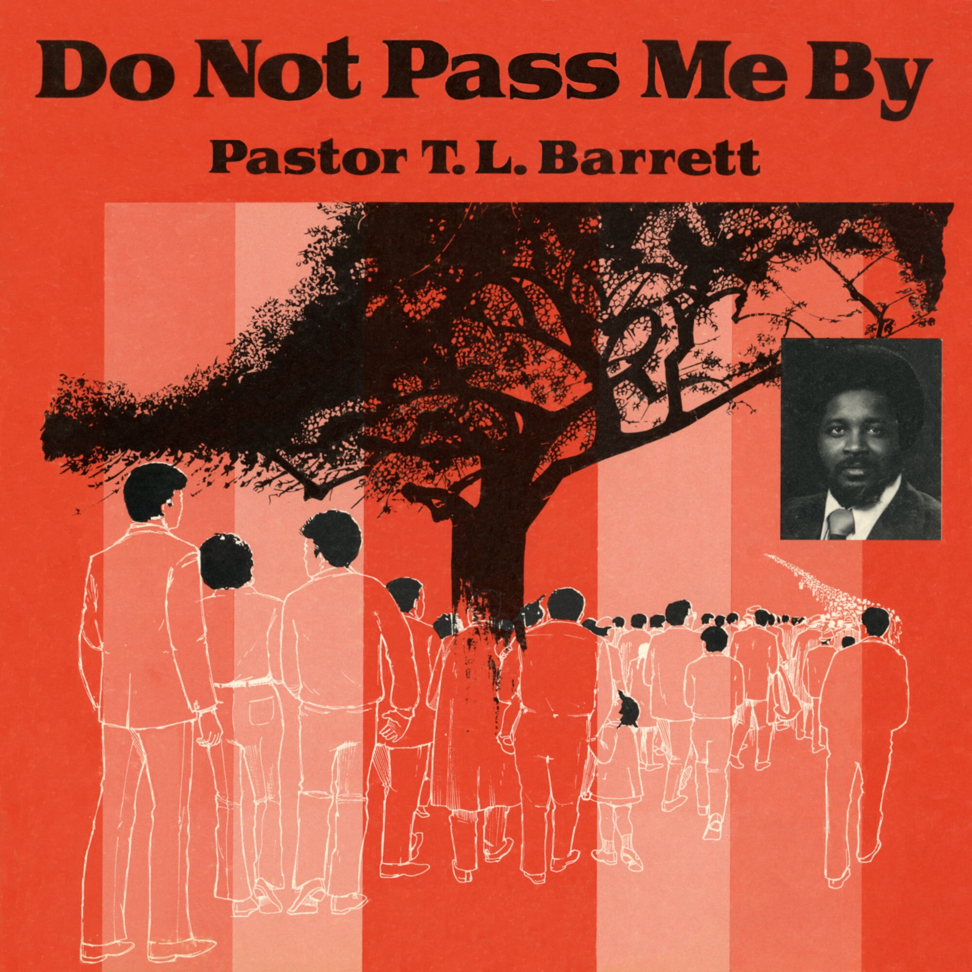 Pastor T.L. Barrett - Do Not Pass Me By Vol. I - Music & Performance ...
