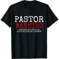 thumbnail image 1 of Pastor Warning Church Religious Faith Jesus Funny Christian T-Shirt, 1 of 6