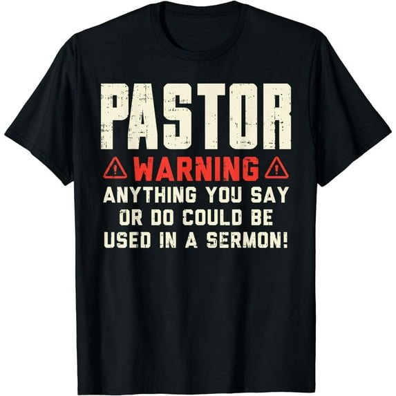 Pastor Warning Sermon Funny Christian Preacher Minister Gift T-Shirt