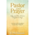thumbnail image 1 of Pastor and Prayer: Why and How Pastors Ought to Pray, (Paperback), 1 of 1