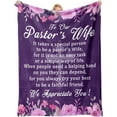 thumbnail image 1 of Pastor''s Wife Appreciation Gifts, Thank You Gift Throw Blanket, Religious,Christian,Birthday,Christmas,Appreciation Day Presents for Pastor Wife, for Bed Soft 60"x 50", 1 of 6
