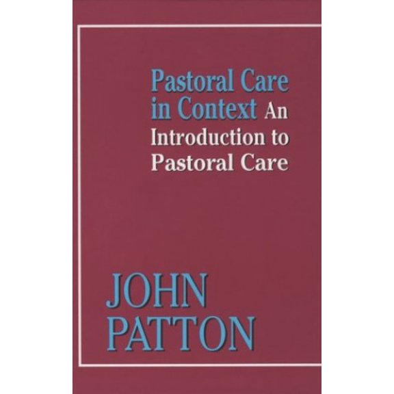 Pre-Owned Pastoral Care in Context: An Introduction to Pastoral Care (Hardcover) 0664220347 9780664220341