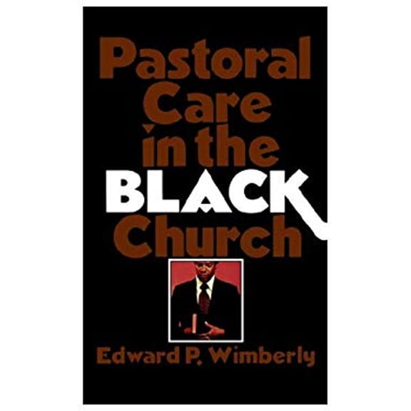 Pre-Owned Pastoral Care in the Black Church (Paperback) 0687302897 9780687302895