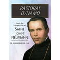 thumbnail image 1 of Pastoral Dynamo: From the Perspective of Saint John Neumann, (Paperback), 1 of 2