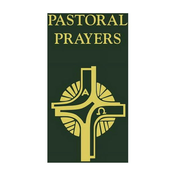 Pastoral Prayers