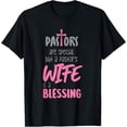 thumbnail image 1 of t-shirt Pastors Are Special But A Pastor's Wife Is A Blessing Design T-Shirt mens，black，women，funny，journey，Crew Neck, Short Sleeve,printing, 1 of 4