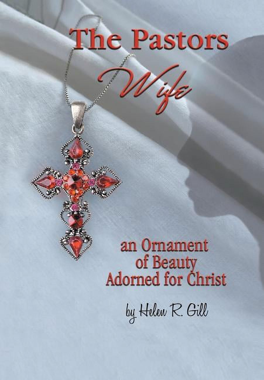 Pastors Wife, an Ornament of Beauty Adorned for Christ : An Ornament of ...