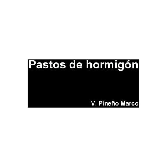 Pastos de hormigón, (Paperback)