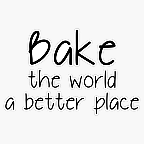 Pastry Baker Dessert Kitchen Slogan Quote Vinyl Sticker