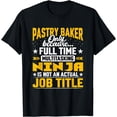 thumbnail image 1 of Pastry Baker Job Title - Funny Pastry Chef T-Shirt, 1 of 4