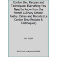 thumbnail image 1 of Pre-Owned Cordon Bleu Recipes and Techniques: Everything You Need to Know from the French Culinary School: Pastry, Cakes and Biscuits (Le Cordon Bleu Recipes &... (Paperback) 0304351261 9780304351268, 1 of 1