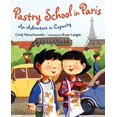 thumbnail image 1 of Pre-Owned Pastry School in Paris: An Adventure in Capacity (Hardcover) 0805083146 9780805083149, 1 of 1