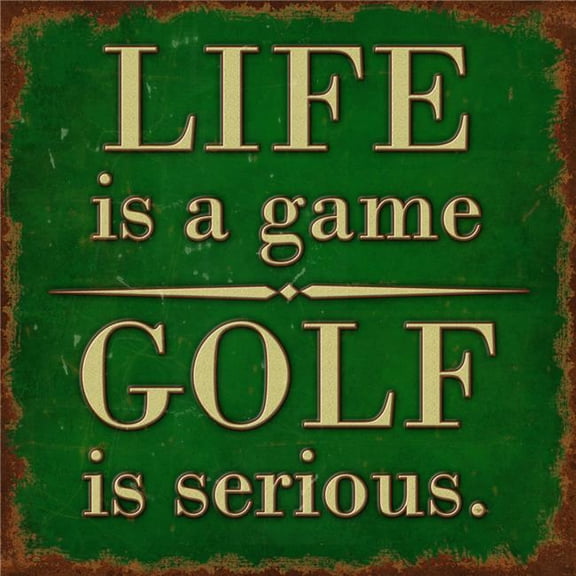 Pasttime Signs PTSB318 12 x 12 in. Golf Is Serious Vintage Sign