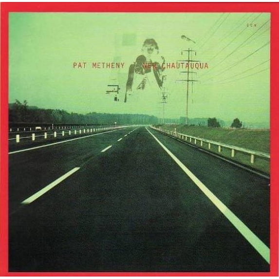Pat Metheny - New Chautauqua - CD