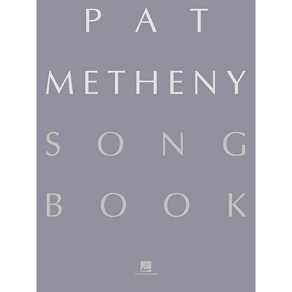 Pat Metheny Songbook: Lead Sheets, (Paperback)