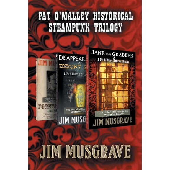 Pat O'Malley Historical Steampunk Trilogy (Paperback)