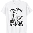 thumbnail image 1 of Pat On The Back Funny Sarcastic Design T-Shirt, 1 of 5