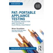 Pat Portable Appliance Testing In-Service Inspection and Testing of Electrical Equipment Paperback