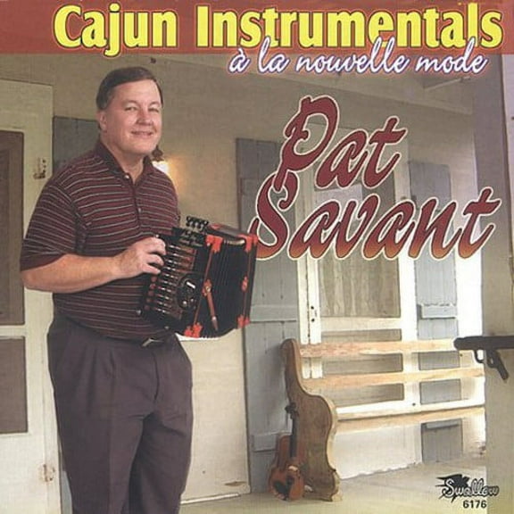 Pat Savant - Cajun Instrumentals - Music & Performance - CD