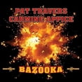 thumbnail image 1 of Pat Travers - Bazooka - Music & Performance - CD, 1 of 2
