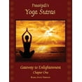 thumbnail image 1 of Patanjali's Yoga Sutras: Gateway to Enlightenment: Chapter One, 1 of 1