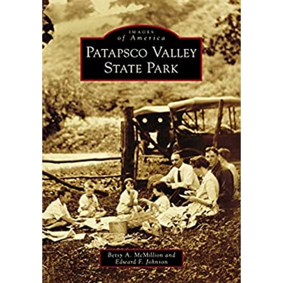 Pre-Owned Patapsco Valley State Park (Paperback) 1467129569 9781467129565