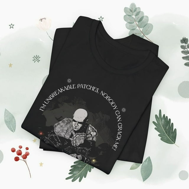 Patches Dark Souls Tshirt, Unbreakable Patches, Trusty Patches, Dark