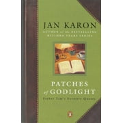 Patches of Godlight : Father Tim's Favorite Quotes (Paperback)
