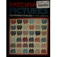 thumbnail image 1 of Pre-Owned Patchwork Pictures: 1001 Patterns for Piecing (Paperback) 0915590697 9780915590698, 1 of 1