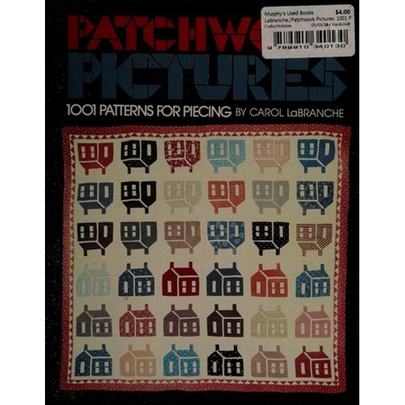 Pre-Owned Patchwork Pictures: 1001 Patterns for Piecing (Paperback) 0915590697 9780915590698