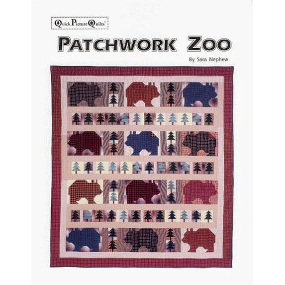 Pre-Owned Patchwork Zoo (Quick Picture Quilts) (Paperback) 0962117277 9780962117275