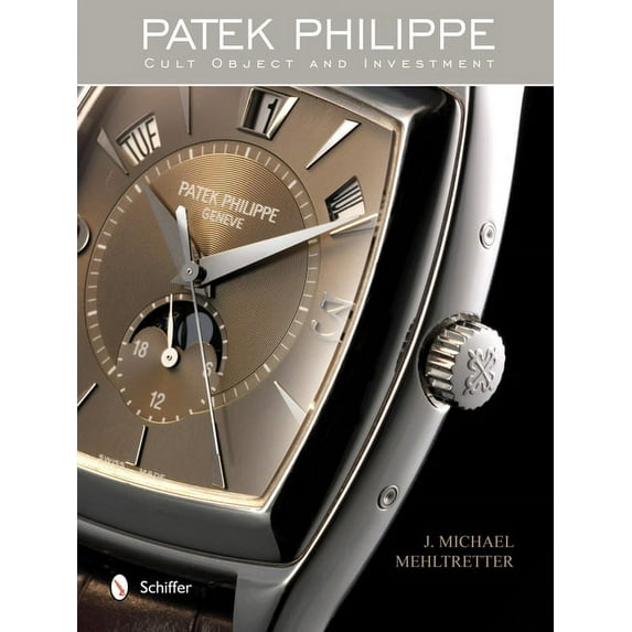 Patek Philippe: Cult Object and Investment, (Hardcover)