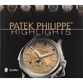 thumbnail image 1 of Pre-Owned Patek PhilippeÂ® Highlights (Hardcover) 9780764343223, 1 of 1
