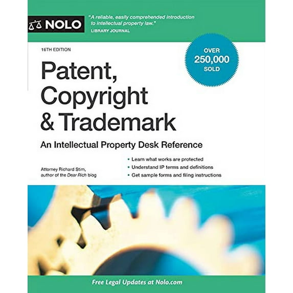 Pre-Owned Patent, Copyright & Trademark: An Intellectual Property Desk Reference