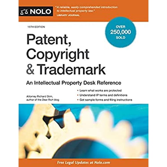 Pre-Owned Patent, Copyright & Trademark: An Intellectual Property Desk Reference (Paperback) 1413324622 9781413324624