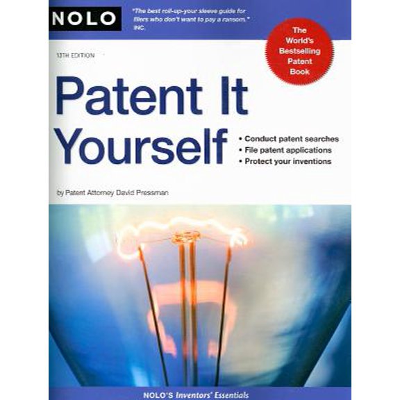 Pre-Owned Patent It Yourself, 13th Edition (Paperback) 1413308546 9781413308549