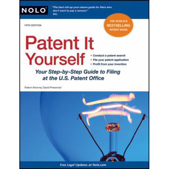 Pre-Owned Patent It Yourself: Your Step-by-step Guide to Filing at the U.S. Patent Office (Paperback) 1413310583 9781413310580