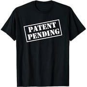 Patent Pending Shirt