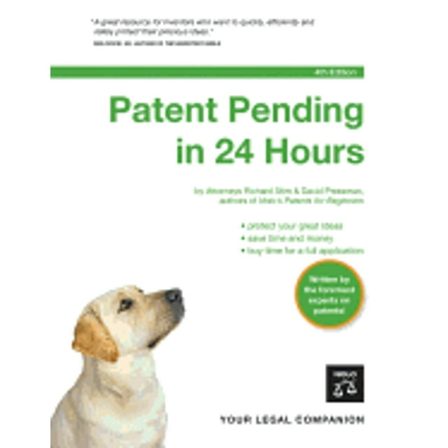 Patent Pending in 24 Hours (Paperback) by Richard Stim, David Pressman