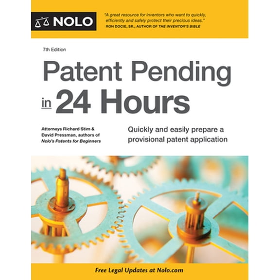 Pre-Owned Patent Pending in 24 Hours (Paperback) 1413322018 9781413322019