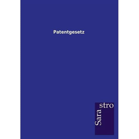 Patentgesetz (Paperback)