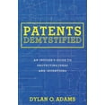 thumbnail image 1 of Patents Demystified: An Insider's Guide to Protecting Ideas and Inventions, (Paperback), 1 of 1